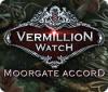 Vermillion Watch: Moorgate Accord 游戏