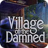 Village Of The Damned 游戏