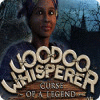 Voodoo Whisperer: Curse of a Legend 游戏