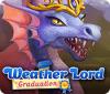 Weather Lord: Graduation 游戏