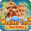 Weather Lord: Royal Holidays. Collector's Edition 游戏