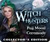 Witch Hunters: Full Moon Ceremony Collector's Edition 游戏