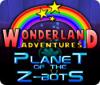 Wonderland Adventures: Planet of the Z-Bots 游戏
